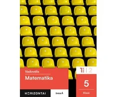 KNYGA Šviesa Matematika. Vadovėlis 5 klasei, 1 dalis, serija Horizontai