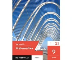 KNYGA Šviesa Matematika. Vadovėlis 9 (I gimnazijos) klasei, 2 dalis, serija Horizontai