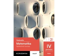 KNYGA Šviesa Matematika. Vadovėlis IV gimnazijos klasė, 2 dalis, (Išplėstinis kursas), serija Horizontai