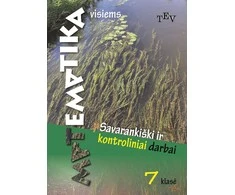 KNYGA Matematika visiems 7 klasė. Savarankiški ir kontroliniai darbai