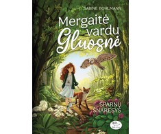 Mergaitė vardu Gluosnė. Sparnų šnaresys. 3 knyga