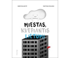 KNYGA Miestas, kvepiantis lietumi