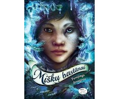 KNYGA Miškų bastūnai 2. Pavojinga draugystė