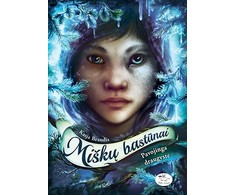 KNYGA Miškų bastūnai 2. Pavojinga draugystė