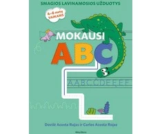 KNYGA Mokausi ABC. Smagios lavinamosios užduotys 46 metų vaikams