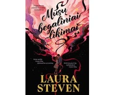 KNYGA Mūsų begaliniai likimai