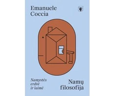 KNYGA Namų filosofija. Namystės erdvė ir laimė