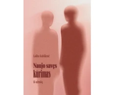 KNYGA Naujo savęs kūrimas. Iš užrašų