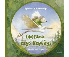 KNYGA (Ne)Eilinis ežys Kepežys. Istorija apie drąsą