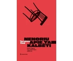 KNYGA Nenoriu apie tai kalbėti. Įveikti slaptą vyrų depresijos palikimą