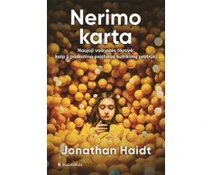KNYGA Nerimo karta. Naujoji vaikystės tikrovė: kaip ji paskatino psichikos sutrikimų protrūkį