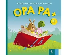 KNYGA Šviesa OPA PA +. Priešmokyklinuko skaitiniai 3 dalis