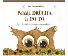 KNYGA Pelėda Drūlija ir Po To. Smagios terapinės pasakos