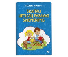 KNYGA Pradedu skaityti. Skaitau lietuvių pasakas skiemenimis
