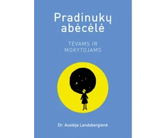 KNYGA Pradinukų abėcėlė. Tėvams ir mokytojams
