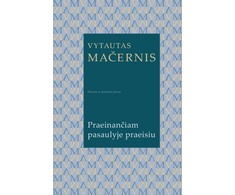 KNYGA Praeinančiam pasaulyje praeisiu