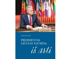 KNYGA Prezidentas Gitanas Nausėda. Iš arti