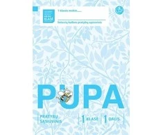 KNYGA Alma Littera Pupa. Pratybų sąsiuvinis 1 klasei, 1 dalis (pagal 2016 m. programą) (serija „ŠOK“)