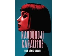 Raudonoji karalienė. 1 knyga