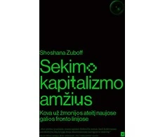 KNYGA Sekimo kapitalizmo amžius. Kova už žmonijos ateitį naujose galios fronto linijose