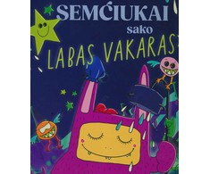 KNYGA Semčiukai sako LABAS VAKARAS