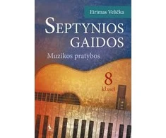 KNYGA Šviesa Septynios gaidos. Muzikos pratybos VIII kl.