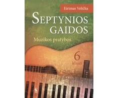 KNYGA Šviesa Septynios gaidos. Muzika. Pratybų sąsiuvinis 6 klasei