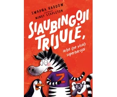 KNYGA Siaubingoji trijulė, arba (ne visai) superherojai