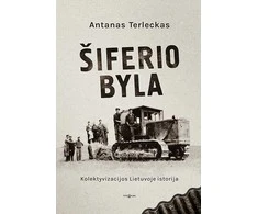 KNYGA Šiferio byla. Kolektyvizacijos Lietuvoje istorija