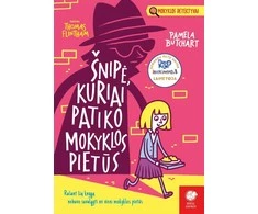 KNYGA Šnipė, kuriai patiko mokyklos pietūs. Mokyklos detektyvai, 1 dalis