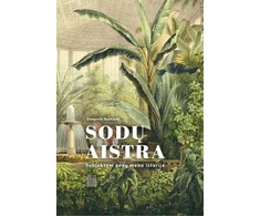 KNYGA Sodų aistra. Subjektyvi sodų meno istorija