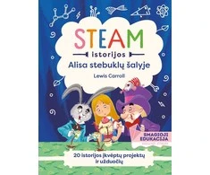 KNYGA Šviesa STEAM istorijos: Alisa stebuklų šalyje