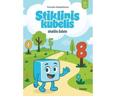 KNYGA Stiklinis kubelis skaičių šalyje. Pratybų sąsiuvinis 5-7 metų amžiaus vaikams