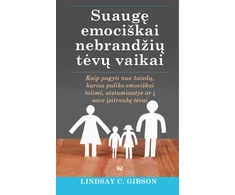 KNYGA Suaugę emociškai nebrandžių tėvų vaikai