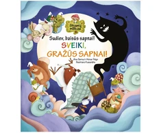 KNYGA Sudiev, baisūs! Sveiki,gražūs sapnai!