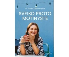 KNYGA Sveiko proto motinystė