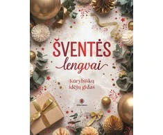 KNYGA Šventės lengvai. Kūrybiškų idėjų gidas