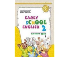Šviesa Early School English 2. Activity Book. Pratybų sąsiuvinis 3 klasei