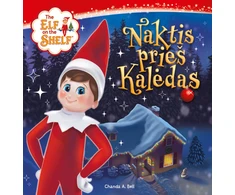 KNYGA The Elf on the Shelf. Naktis prieš Kalėdas