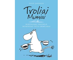 KNYGA Troliai Mumiai. Burtininko skrybėlė. Muminuko tėčio memuarai