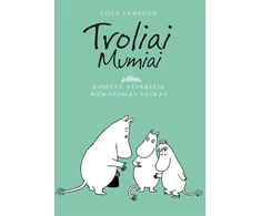 KNYGA Troliai Mumiai. Kometa skrieja. Nematomas vaikas