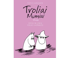 KNYGA Troliai Mumiai. Tėtis ir jūra. Vėlai lapkritį