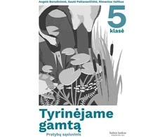 KNYGA Tyrinėjame gamtą. Pratybų sąsiuvinis 5 klasei, 1 dalis