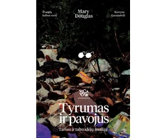 KNYGA Tyrumas ir pavojus. Taršos ir tabu idėjų analizė