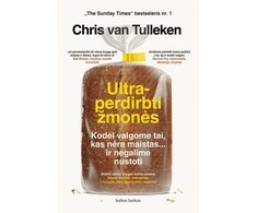KNYGA Ultraperdirbti žmonės. Kodėl valgome tai, kas nėra maistas... ir negalime nustoti