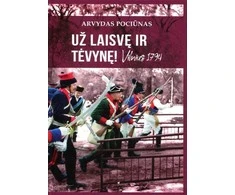 KNYGA Už laisvę ir Tėvynę! Vilnius, 1794