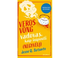 KNYGA Veros Vong vadovas, kaip šnipinėti (negyvėlį)
