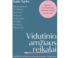 KNYGA Vidutinio amžiaus reikalai. Jauskitės užtikrintai kiekviename žingsnyje