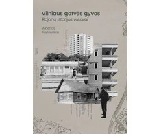 KNYGA Vilniaus gatvės gyvos. Rajonų istorijos vakarai