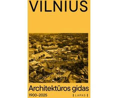 KNYGA Vilnius 1900-2025. Architektūros gidas